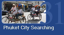 Phuket City Searching