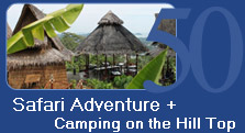 Safari Adventure and Camping on the Hill Tip